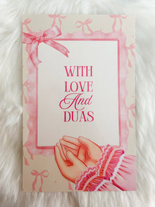 “With love and duas”